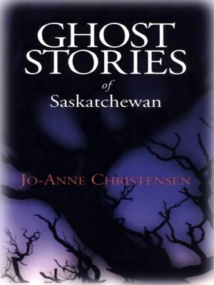 cover image of Ghost Stories of Saskatchewan